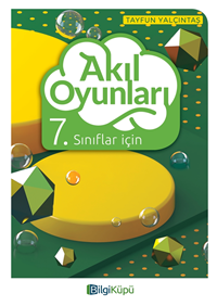 TUDEM/ BİLGİ KÜPÜ- AKIL OYUNLARI 7. SINIF ( SINAVA HAZIRLIK TEST KİTABI )