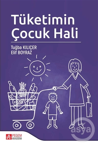 Tüketimin Çocuk Hali