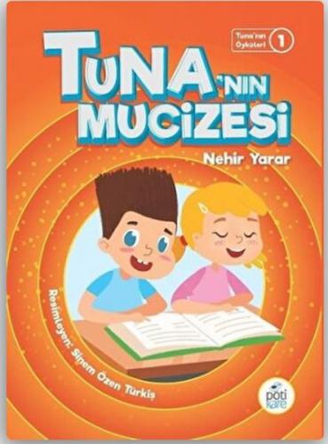 Tuna'nın Öyküleri 1- Tuna'nın Mucizesi
