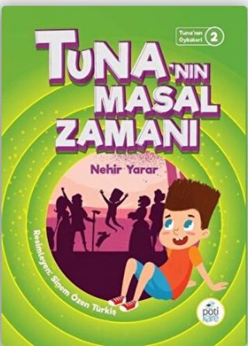 Tuna'nın Masal Zamanı