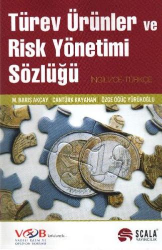 Türev Ürünler ve Risk Yönetimi Sözlüğü Türev Ürünler ve Risk Yönetimi Sözlüğü