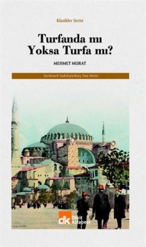 Turfanda mı Yoksa Turfa mı? Turfanda mı Yoksa Turfa mı?