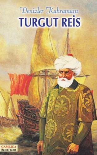 Turgut Reis Denizler Kahramanı