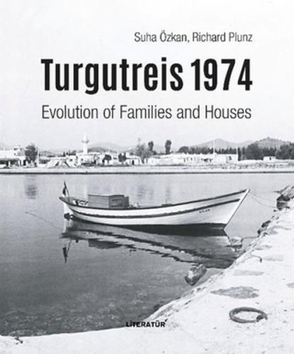 Turgutreis 1974 (İngilizce) Evolution of Families and Houses