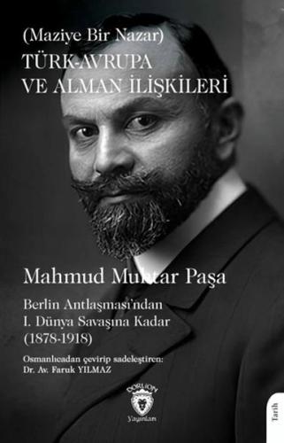 Türk - Avrupa ve Alman İlişkileri (Maziye Bir Nazar)