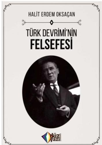 Türk Devrimi'nin Felsefesi