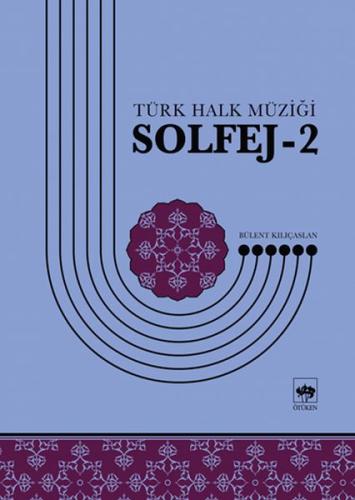 Türk Halk Müziği Solfej 2 Türk Halk Müziği Solfej 2