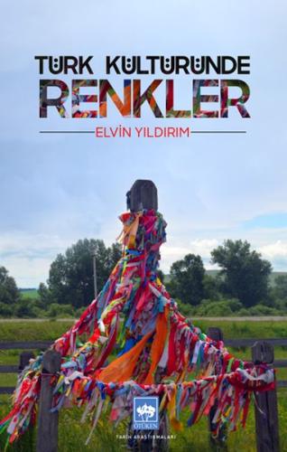 Türk Kültüründe Renkler Türk Kültüründe Renkler