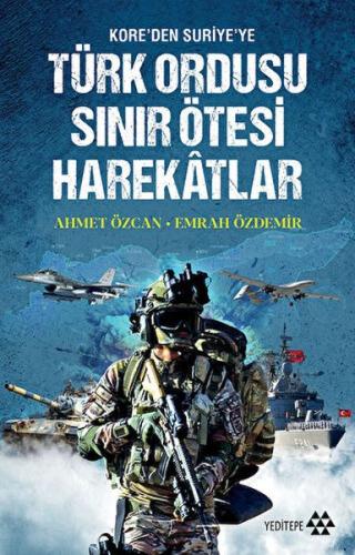 Türk Ordusu Sınır Ötesi Harekatları