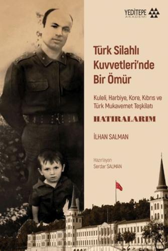 Türk Silahlı Kuvvetleri'nde Bir Ömür