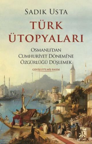Türk Ütopyaları Türk Ütopyaları
