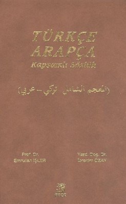 Türkçe-Arapça Kapsamli Sözlük Türkçe-Arapça Kapsamli Sözlük