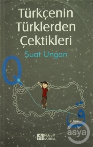 Türkçenin Türklerden Çektikleri