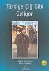 Türkiye Çığ Gibi Geliyor Türkiye Çığ Gibi Geliyor