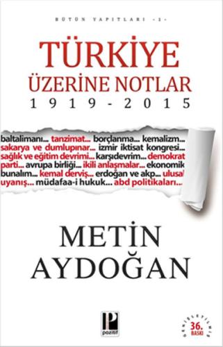 Türkiye Üzerine Notlar 1919 - 2015