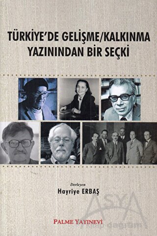Türkiye de Gelişme Kalkınma Yazınından Bir Seçki
