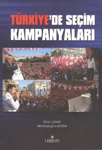 Türkiye'de Seçim Kampanyaları Türkiye'de Seçim Kampanyaları