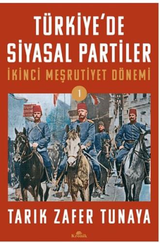 Türkiye'de Siyasal Partiler Cilt 1