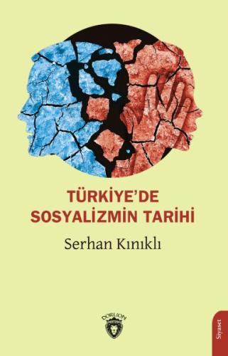 Türkiye'de Sosyalizmin Tarihi Türkiye'de Sosyalizmin Tarihi