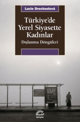 Türkiye'de Yerel Siyasette Kadınlar