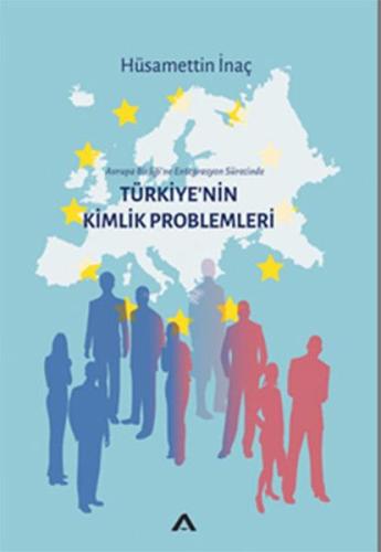 Türkiyenin Kimlik Problemleri Türkiyenin Kimlik Problemleri