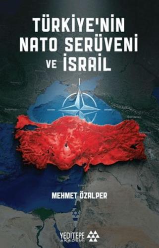 Türkiye'nin Nato Serüveni ve İsrail
