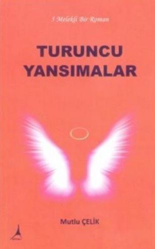 Turuncu Yansımalar