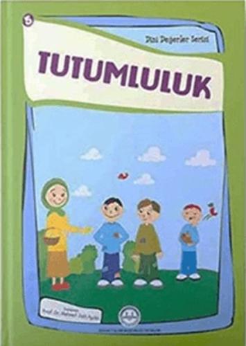 Tutumluluk Dini Değerler Serisi Tutumluluk Dini Değerler Serisi