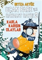 Uçan Fare ile Hayalet Hayri 2