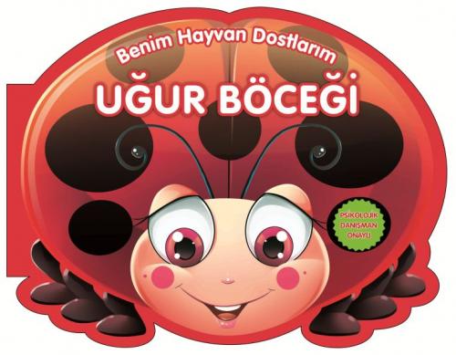 Uğur Böceği - Benim Hayvan Dostlarım (Ciltli)