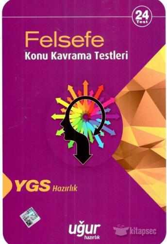 UĞUR YGS FELSEFE KONU KAVRAM TESTLERİ