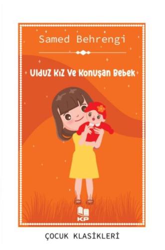 Ulduz Kız Ve Konuşan Bebek