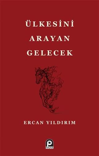 Ülkesini Arayan Gelecek Ülkesini Arayan Gelecek