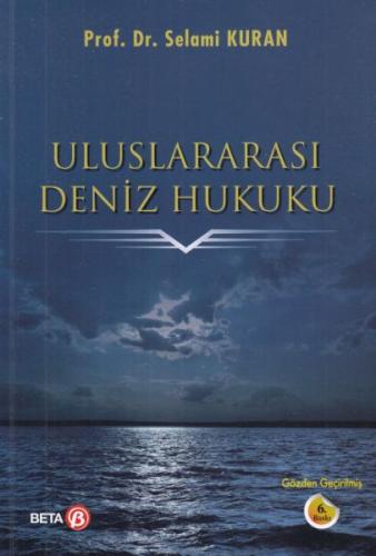 Uluslararası Deniz Hukuku Uluslararası Deniz Hukuku