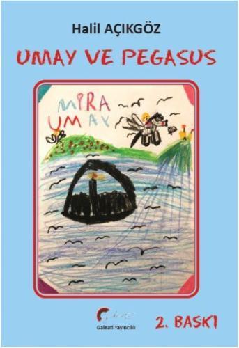 Umay ve Pegasus Umay ve Pegasus