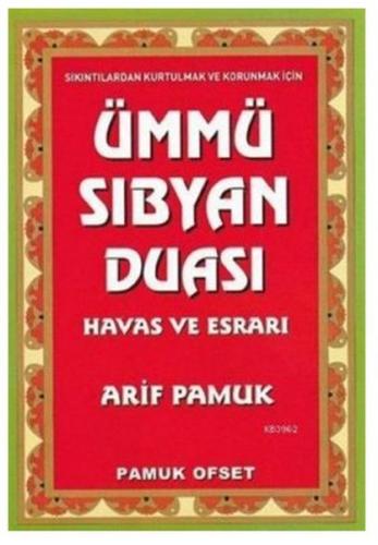 Ümmü Sıbyan Duası Havas ve Esrarı (Dua-222)