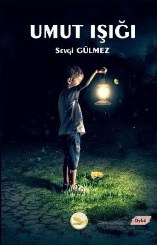 Umut Işığı Umut Işığı