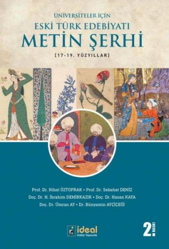 Üniversiteler İçin Eski Türk Edebiyatı Metin Şerhi (17-19 Yüzyıllar)