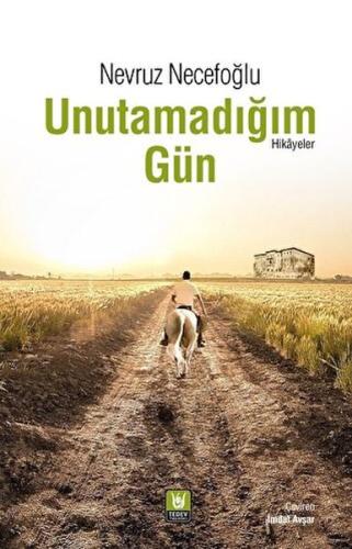 Unutamadığım Gün