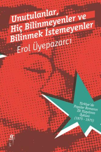 Unutulanlar, Hiç Bilinmeyenler ve Bilinmek İstemeyenler - 2 Cilt Kutulu