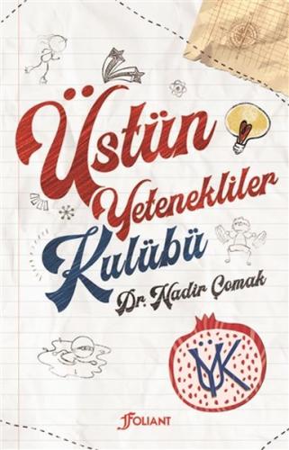 Üstün Yetenekliler Kulübü Üstün Yetenekliler Kulübü
