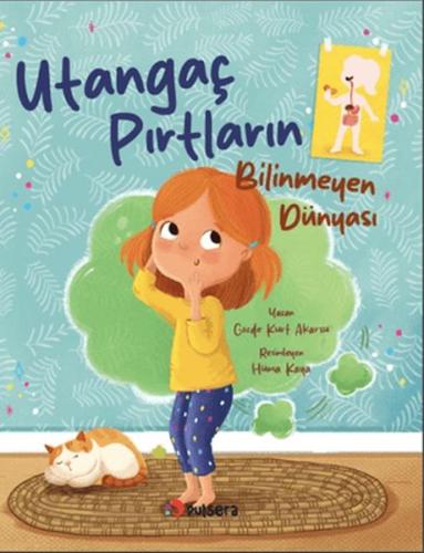 Utangaç Pırtların Bilinmeyen Dünyası