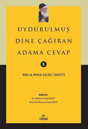 Uydurulmuş Dine Çağıran Adama Cevap