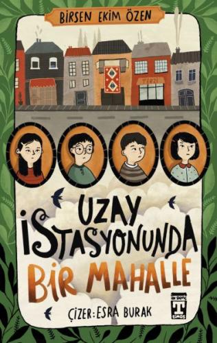 Uzay İstasyonunda Bir Mahalle Uzay İstasyonunda Bir Mahalle