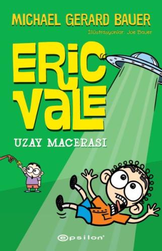 Uzay Macerası - Eric Vale Uzay Macerası - Eric Vale
