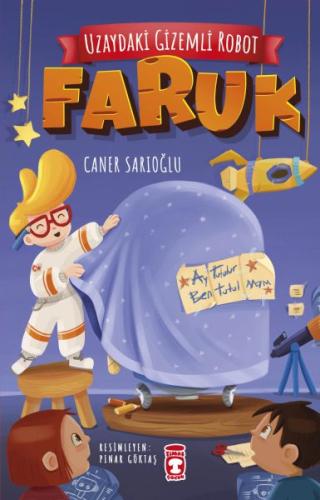 Uzaydaki Gizemli Robot – Faruk Uzaydaki Gizemli Robot – Faruk
