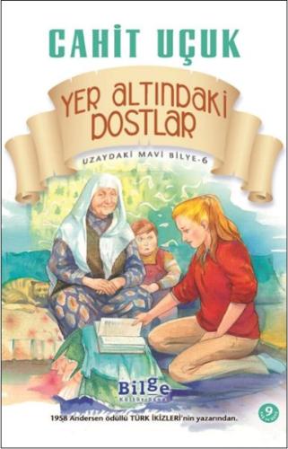 Uzaydaki Mavi Bilye 6 Yeraltındaki Dostlar