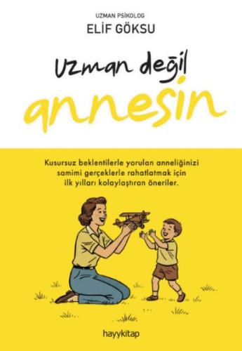 Uzman Değil Annesin