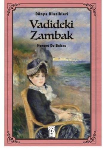 Vadideki Zambak - Dünya Klasikleri Vadideki Zambak - Dünya Klasikleri