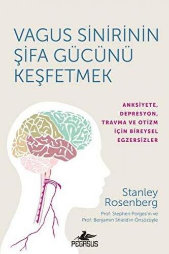Vagus Sinirinin Şifa Gücünü Keşfetmek